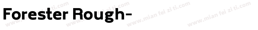 Forester Rough字体转换